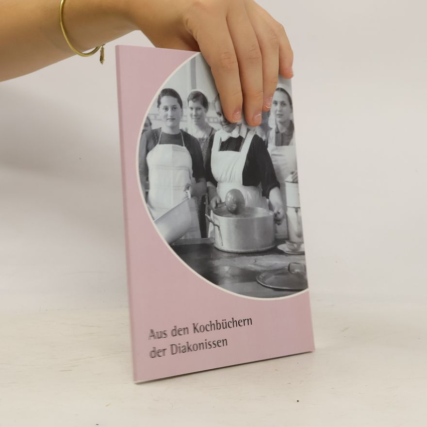 nezn. Aus den Kochbüchern der Diakonissen