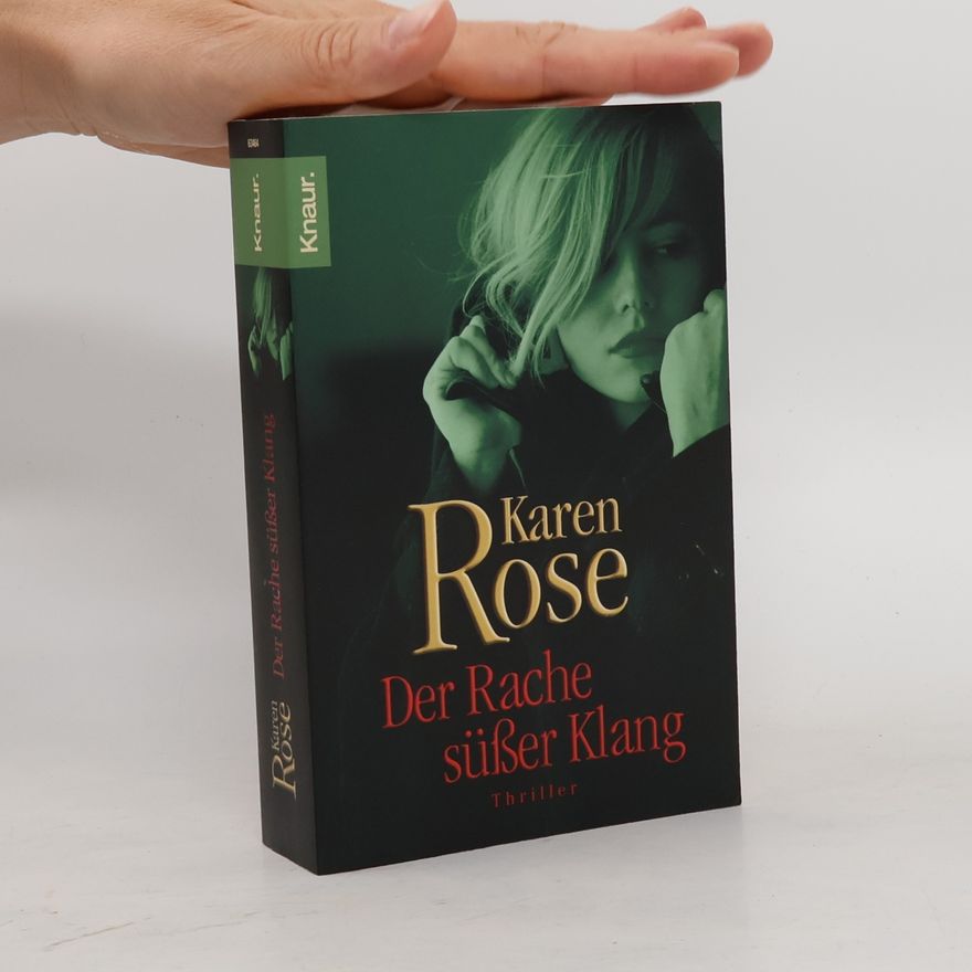 Karen Rose Der Rache süßer Klang