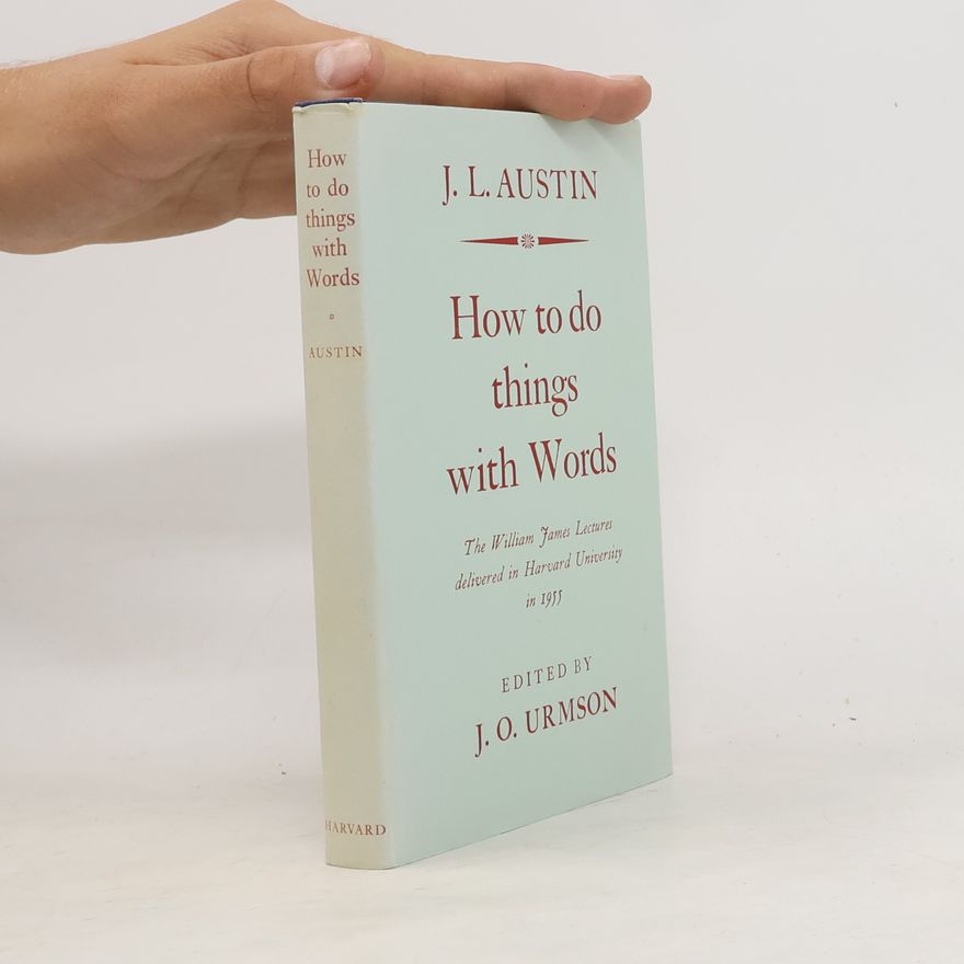J. L. Austin How to Do Things with Words
