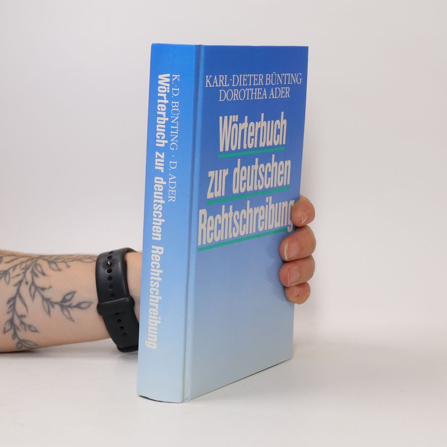 Karl-Dieter Bünting Wörterbuch zur deutschen Rechtschreibung