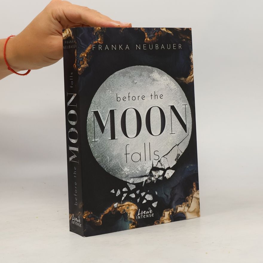 Franka Neubauer Scandalous Secrets - 2: Before the Moon Falls