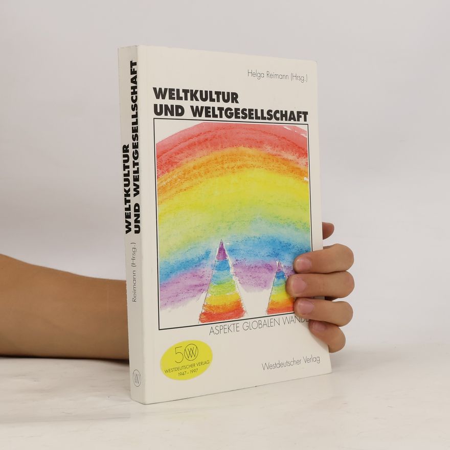 Helga Reimann Weltkultur und Weltgesellschaft