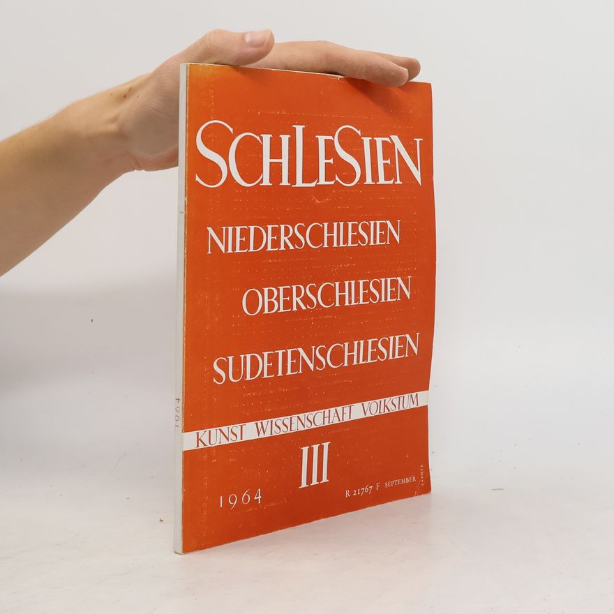 Autorenkollektiv Schlesien. Niederschlesien Oberschlesien Sudetenschies III