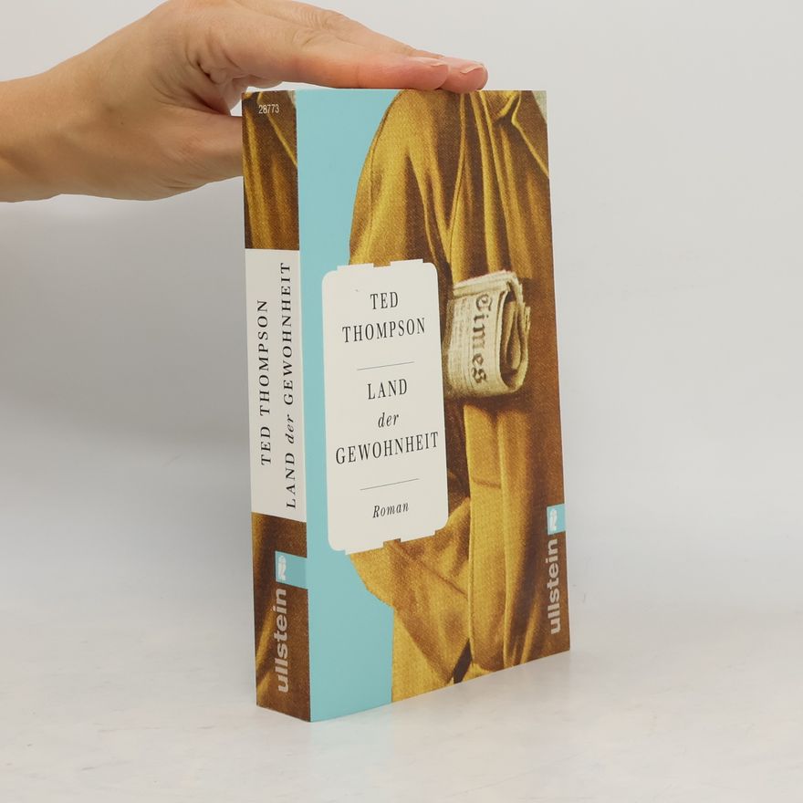 Ted Thompson Land der Gewohnheit