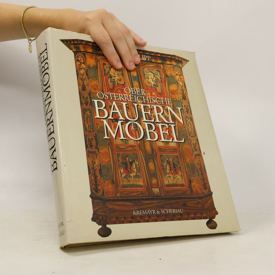 Franz C. Lipp Ober osterreichische Bauern Mobel