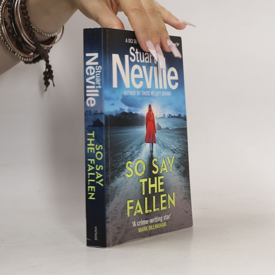 Stuart Neville So Say the Fallen