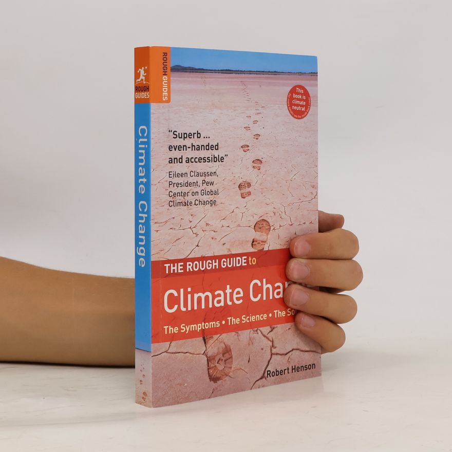 Robert Henson The Rough Guide to Climate Change
