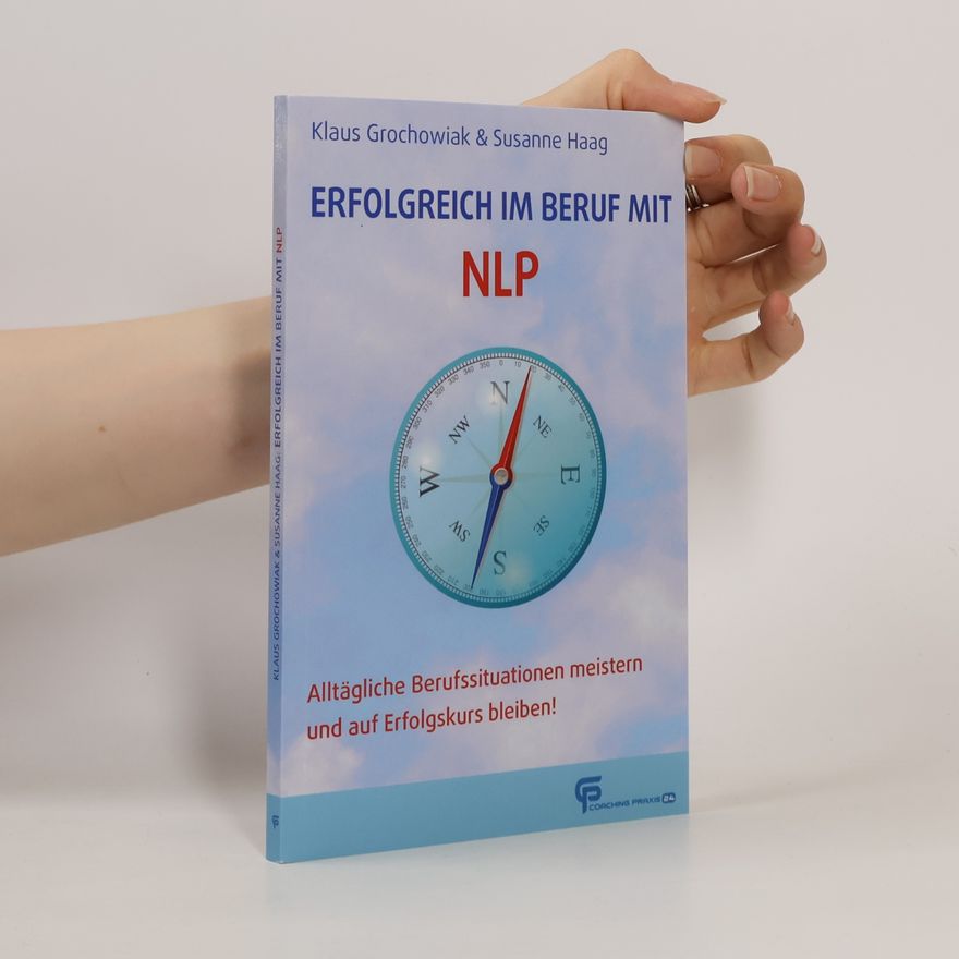 Klaus Grochowiak Erfolgreich im Beruf mit NLP