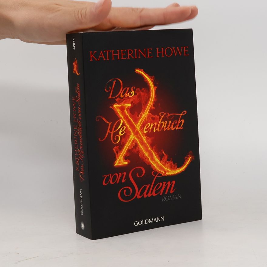 Katherine Howe Das Hexenbuch von Salem