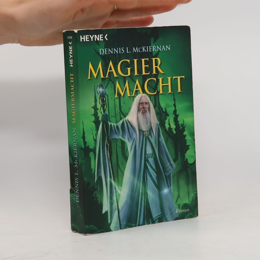 Dennis L. McKiernan Magiermacht