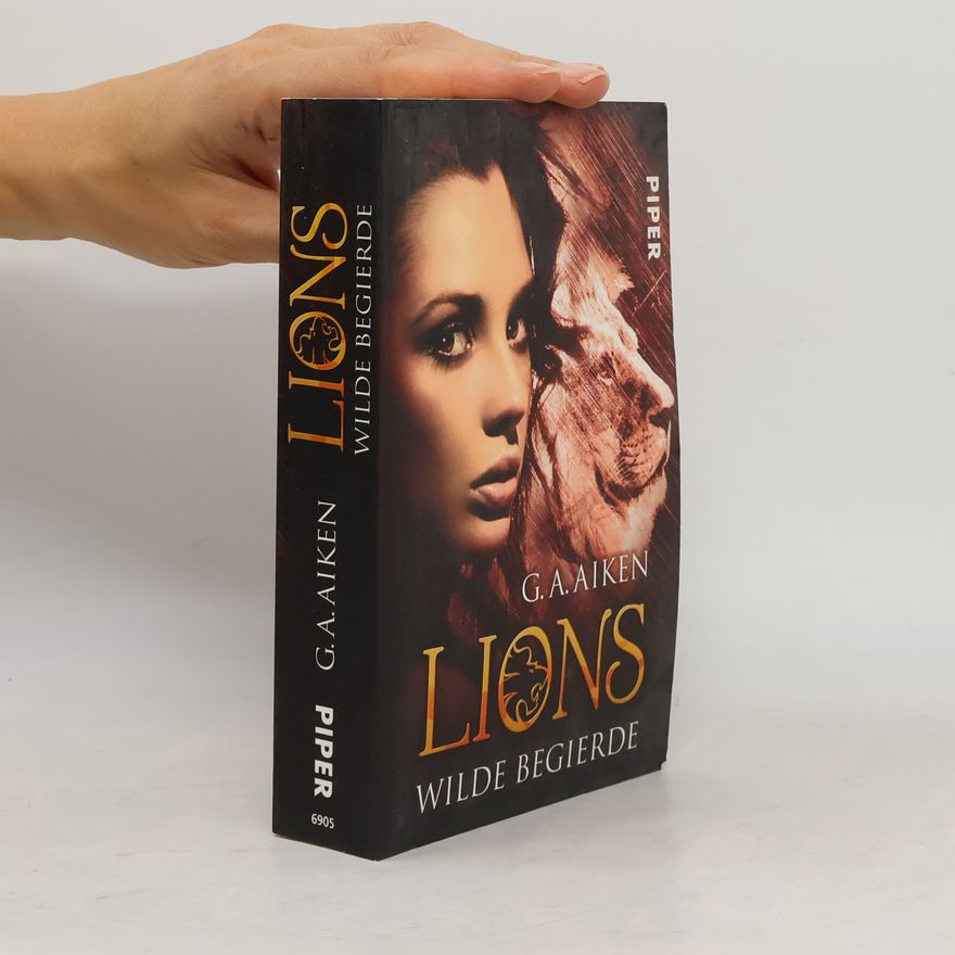 Glynis Aiken Lions: Wilde Begierde