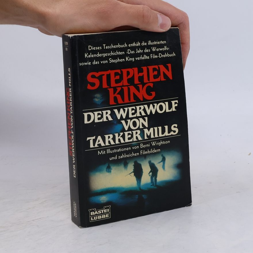 Stephen King Der Werwolf von Tarker Mills : Kalendergeschichten