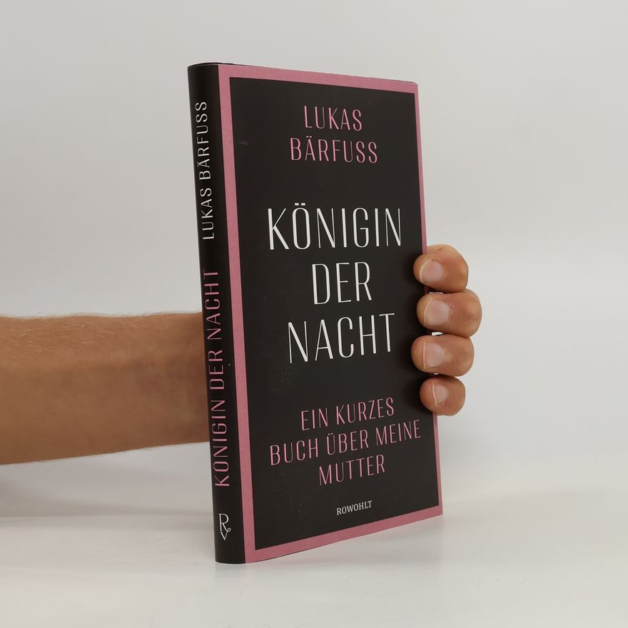 Lukas Bärfuss Königin der Nacht
