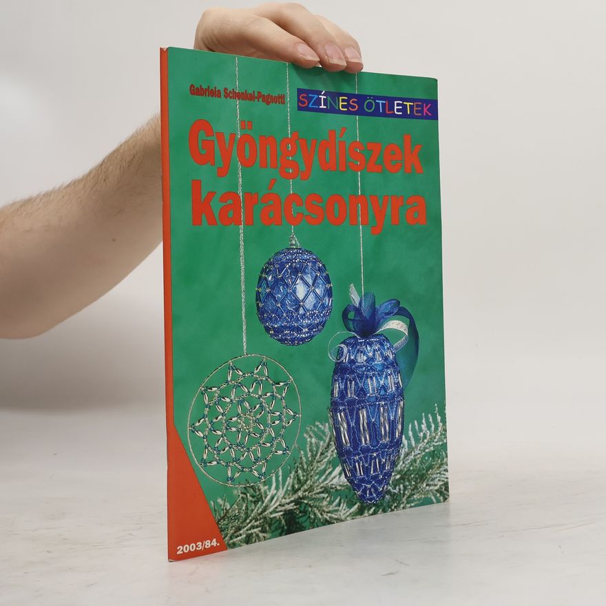 Gabriela Schenkel-Pagnotti Gyöngydíszek Karácsonyra