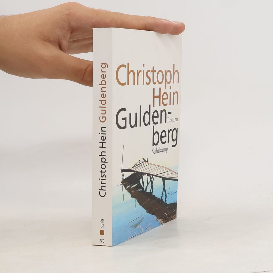 Christoph Hein Guldenberg: Roman