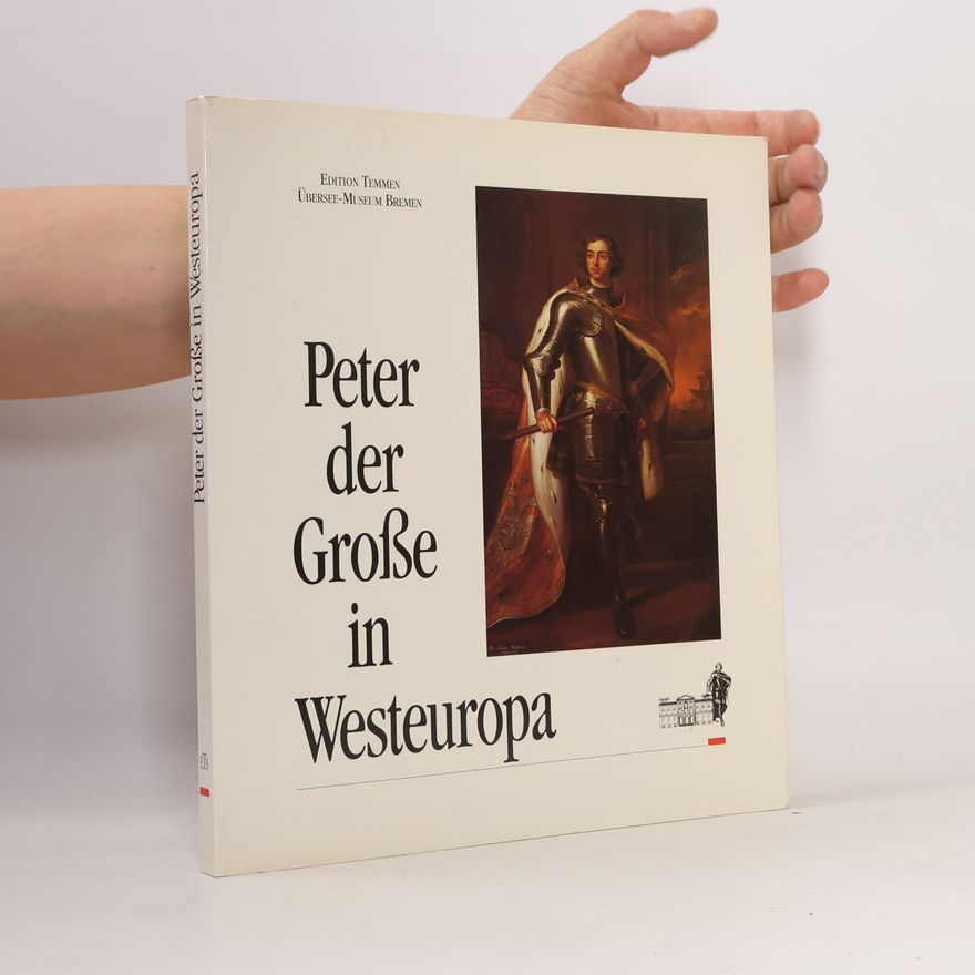 Autorenkollektiv Peter der Große in Westeuropa