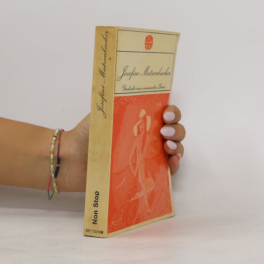 Autorenkollektiv Josefine Mutzenbacher. Geschichte einer wienerischen Dirne