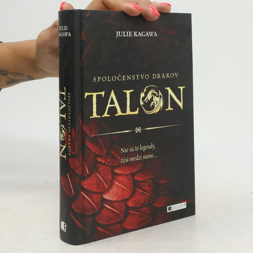 Julie Kagawa Spoločenstvo drakov: Talon