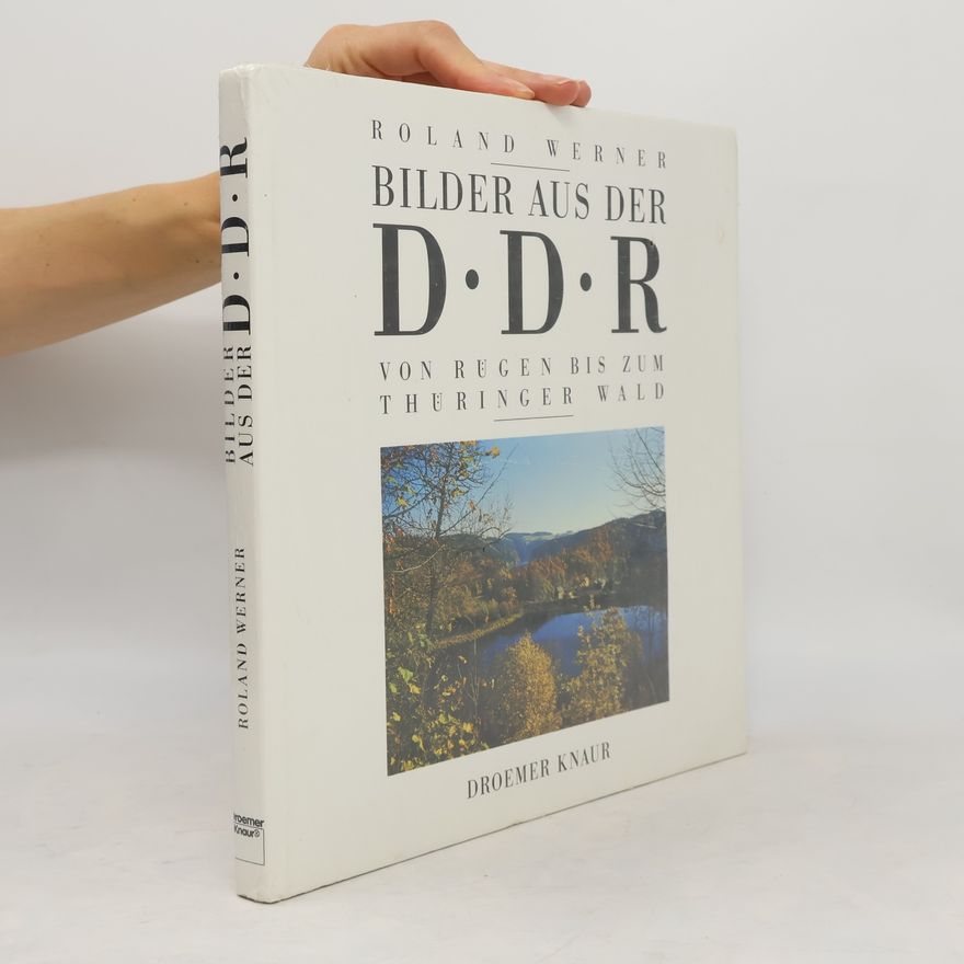 Roland Werner Bilder aus der DDR