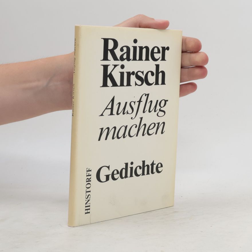 Rainer Kirsch Ausflug machen