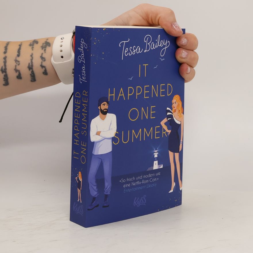 Tessa Bailey It happened one summer