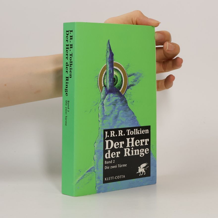 J. R. R. Tolkien Der Herr der Ringe 2. Die zwei Türme