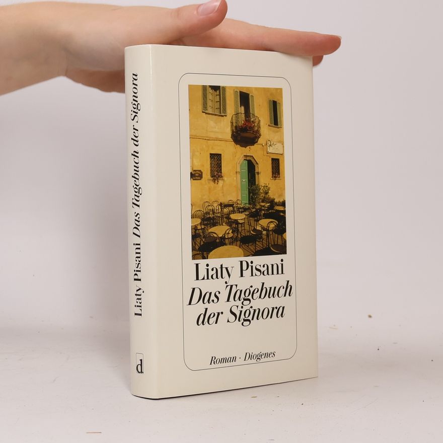 Liaty Pisani Das Tagebuch der Signora