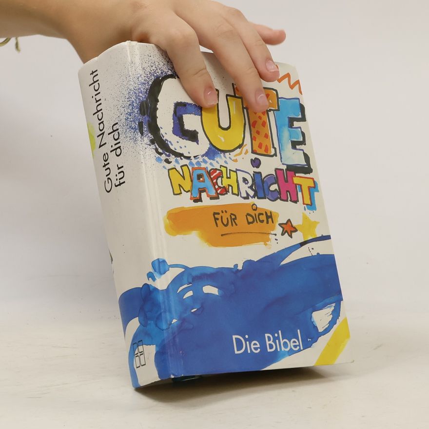 Kolektív autorov Die Bibel: Gute Nachricht für dich