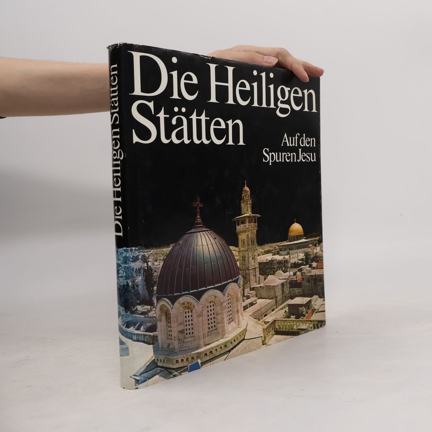 Autorenkollektiv Die Heiligen Stätten