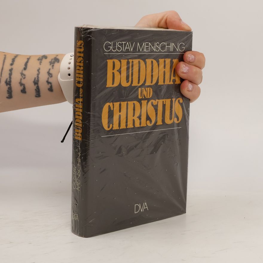 Gustav Mensching Buddha und Christus