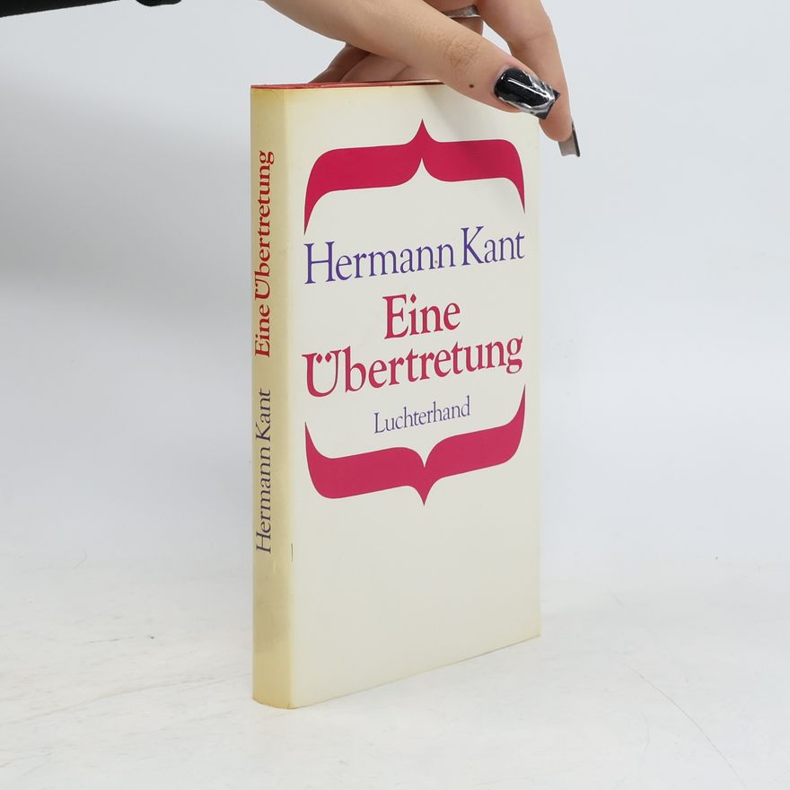 Hermann Kant Eine Übertretung