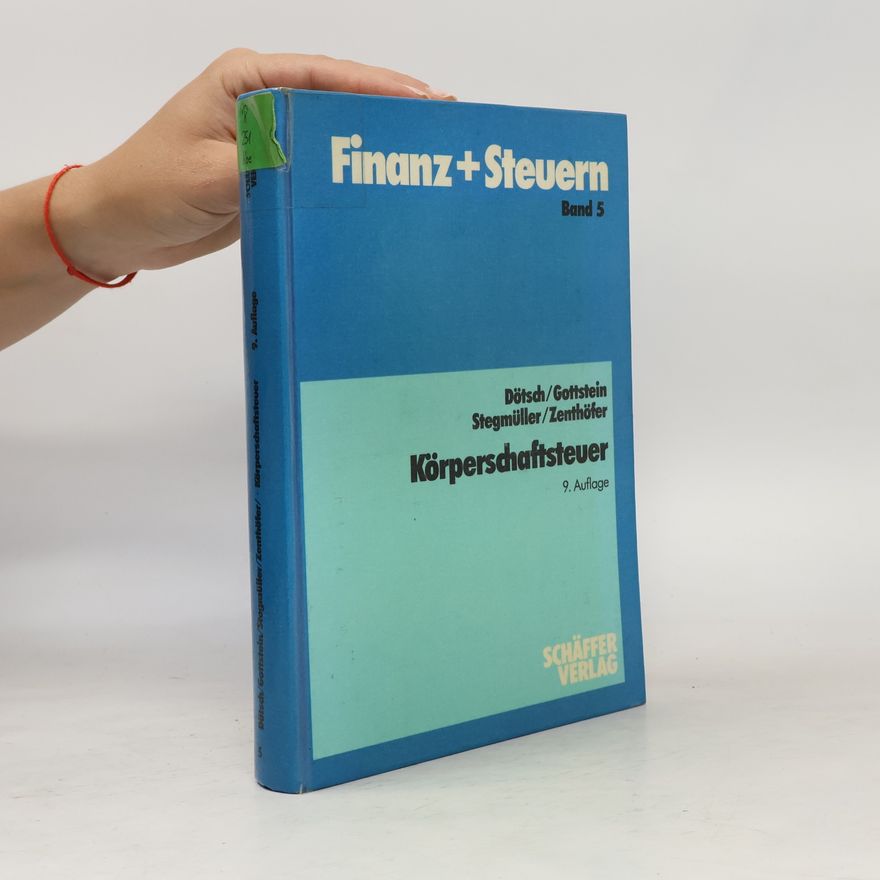 Hubert Stegmüller Körperschaftsteuer - 9. Auflage