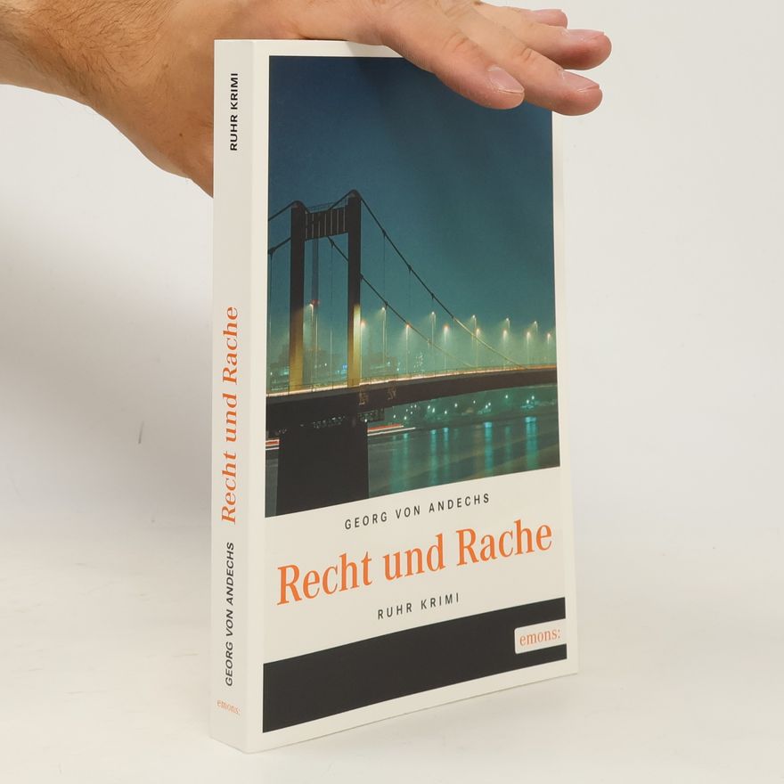 Georg von Andechs Recht und Rache