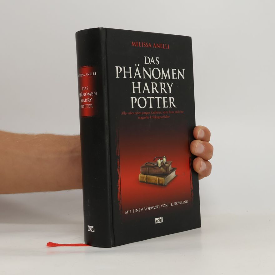 Melissa Anelli Das Phänomen Harry Potter