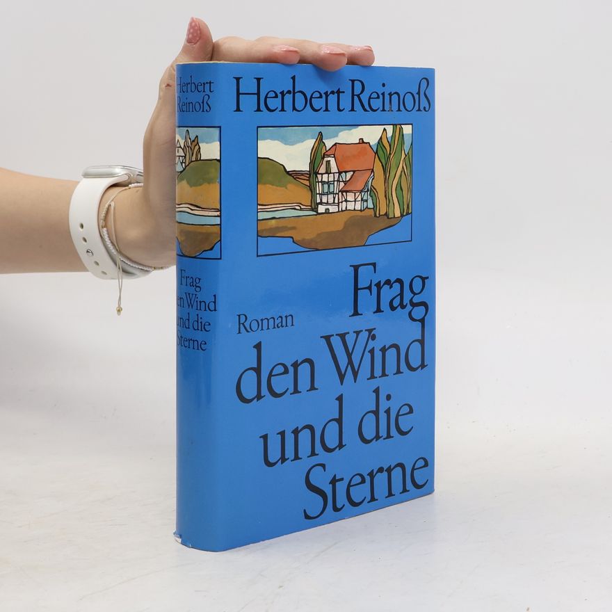 Herbert Reinoß Frag der Wind und die Sterne
