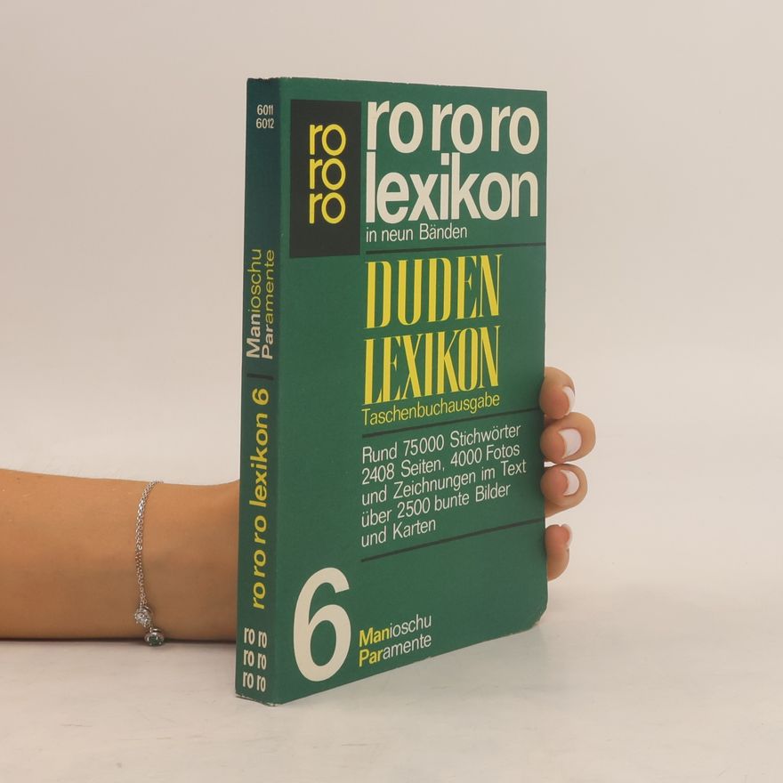 Various authors Rororo-Lexikon in neun Bänden: Duden-Lexikon Taschenbuchausgabe. Band 6