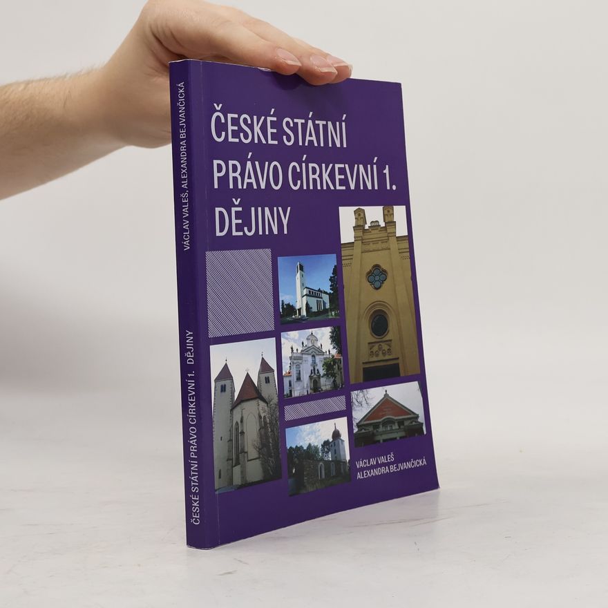 Alexandra Bejvančická České státní právo církevní 1.: Dějiny