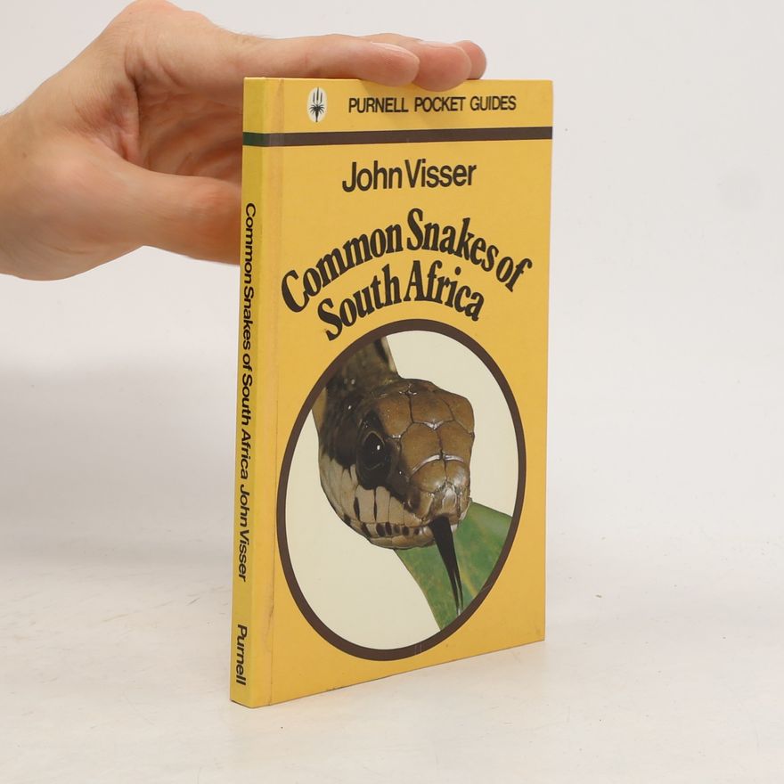 John H. Visser Purnell Pocket Guides: Common Snakes of South Africa