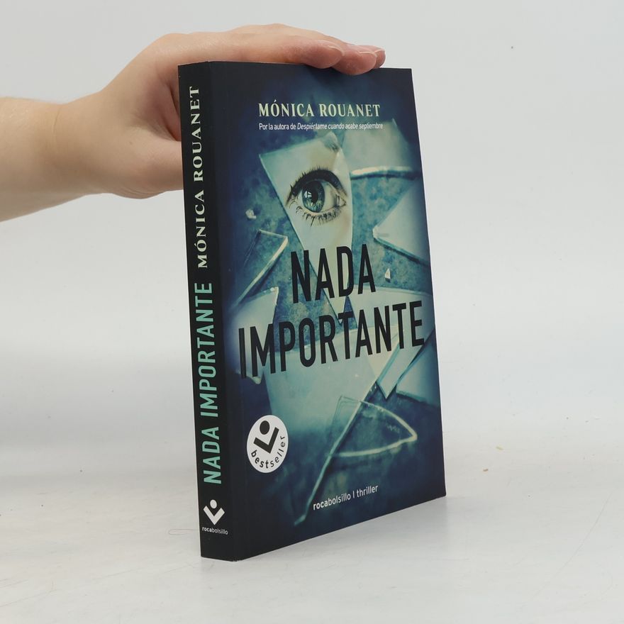 Mónica Rouanet Nada importante