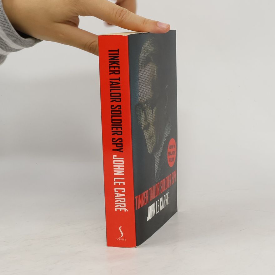 John le Carré Tinker, Tailor, Soldier, Spy