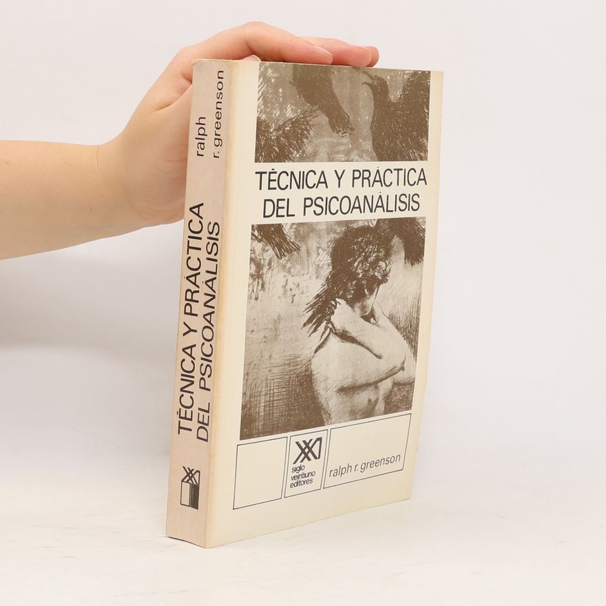 Ralph Greenson Tecnica y practica del psicoanalisis