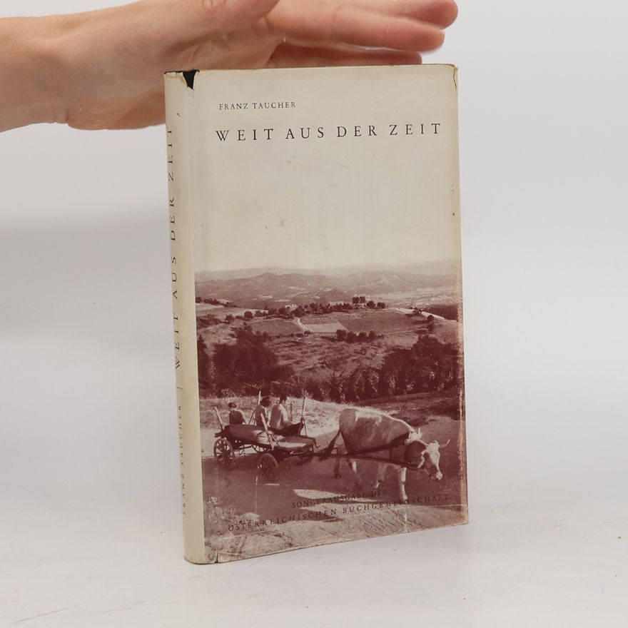 Franz Taucher Weit aud der Zeit