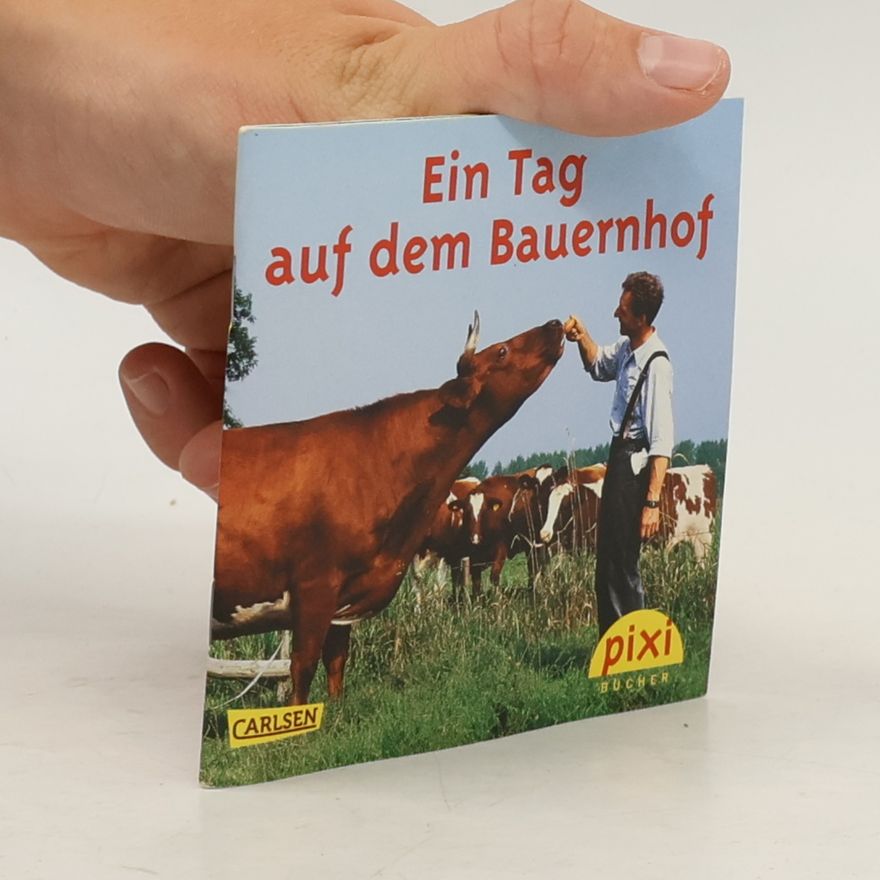 Kolektiv autorů Ein Tag auf dem Bauernhof