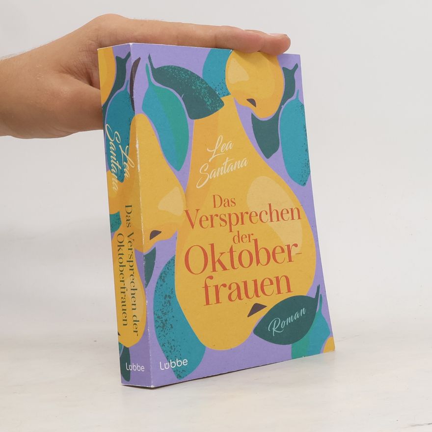 Lea Santana Das Versprechen der Oktoberfrauen