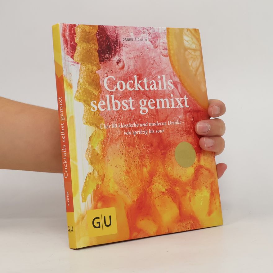 Daniel Richter Cocktails selbst gemixt