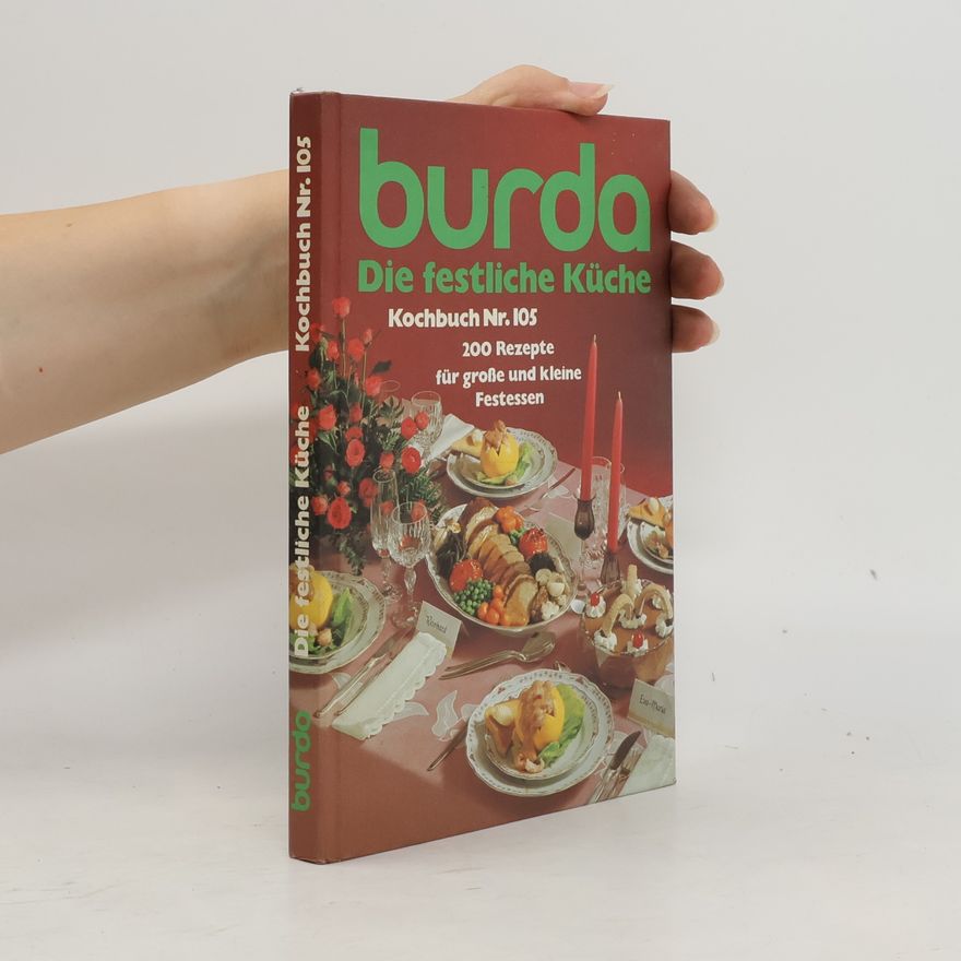 Autorenkollektiv Burda - Die festliche Küche