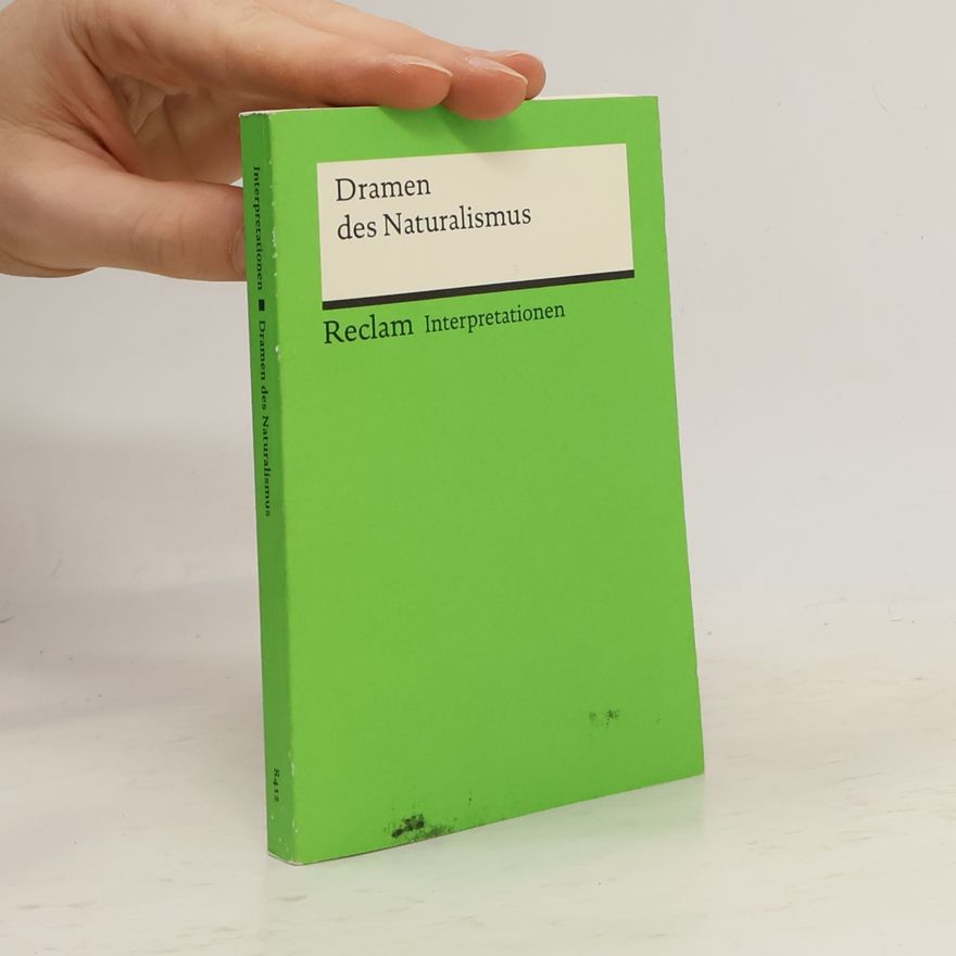 Collectif d'auteurs Interpretationen: Dramen des Naturalismus