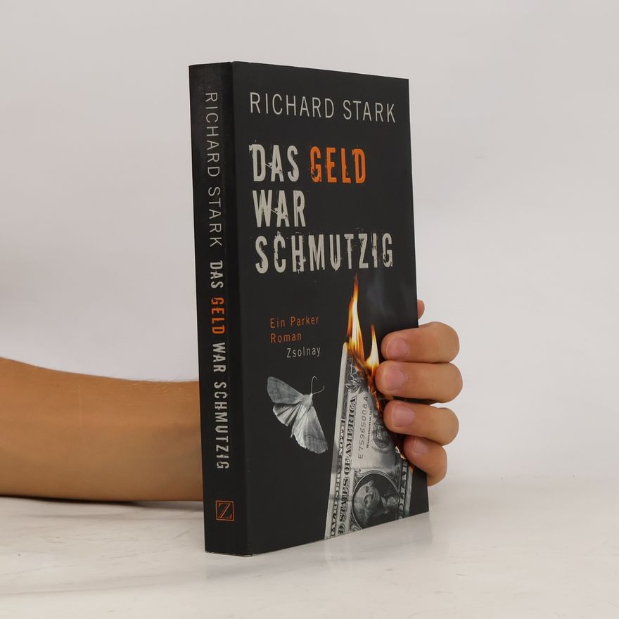 Donald E. Westlake Das Geld war schmutzig