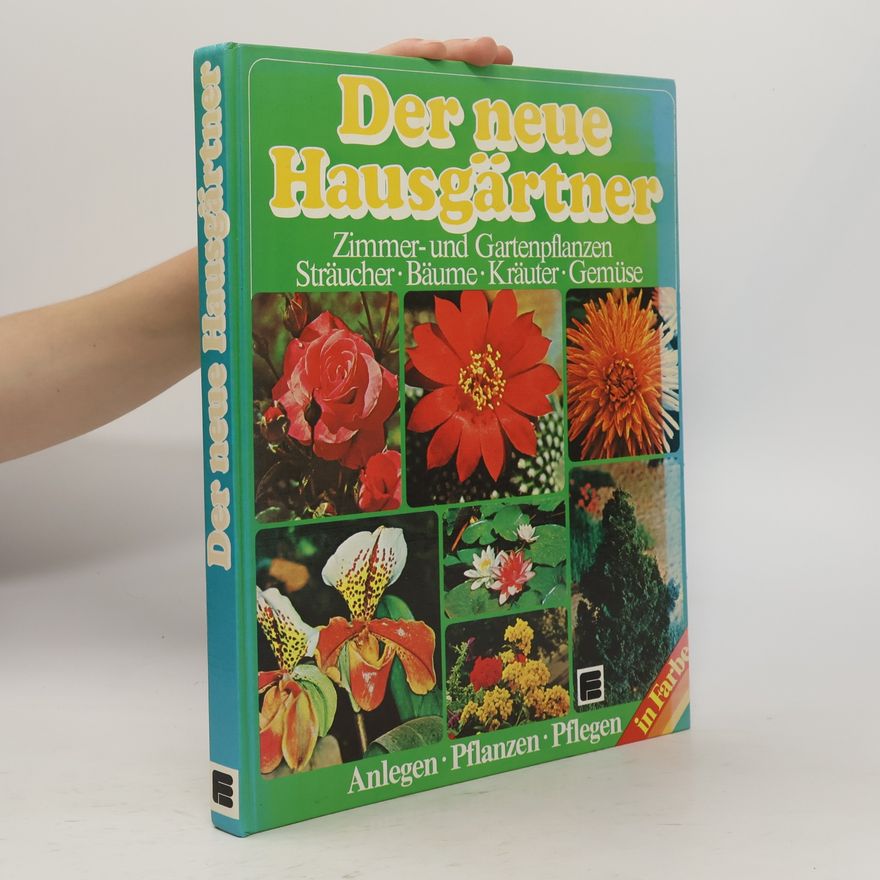 Alfred Thönnessen Der neue Hausgärtner