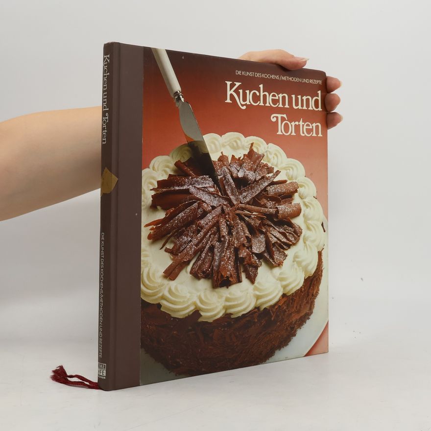 Autorenkollektiv Kuchen und Torten. Die Kunst des Kochens